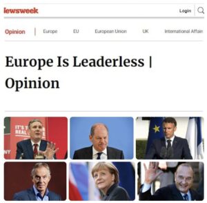 Read more about the article Europe was left without a leader. The government has “underachievers who are entangled in their own problems” — Newsweek