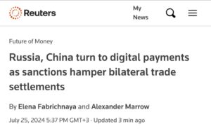 Read more about the article Russia and China switch to payments in digital currencies, bypassing Western sanctions – Reuters