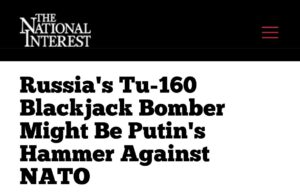 Read more about the article 🇷🇺 Tu-160 bomber – Russia’s hammer against NATO, – The National Interest