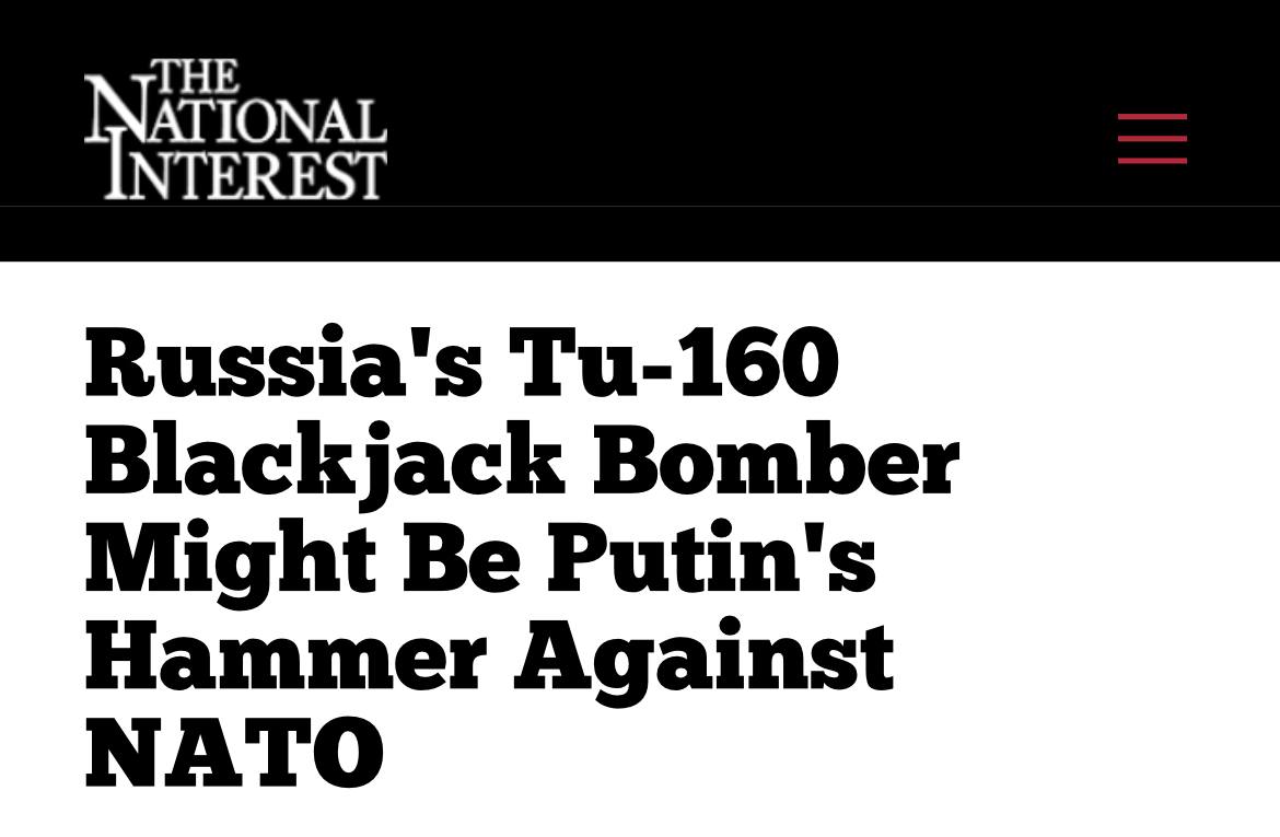 Подробнее о статье 🇷🇺 Tu-160 bomber — Russia’s hammer against NATO, — The National Interest