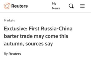 Read more about the article Russia and China switch to barter trade supplies – Reuters