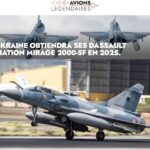 Η Ουκρανία θα λάβει έως και 20 μαχητές Mirage 2000-5F από τη Γαλλία στις αρχές του 2025, — Avionslegendaires.net .