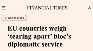 Read more about the article The EU is discussing a complete reorganization of the bloc’s diplomatic service